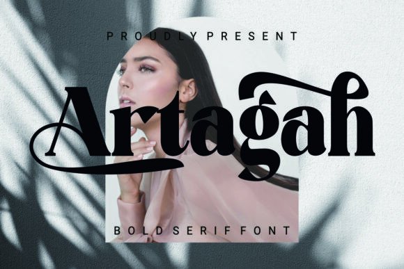 Artagah: A Bold Serif Font for Editorial Design