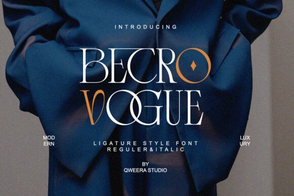 Betro Vogue: A Luxury Serif Font for Modern Branding