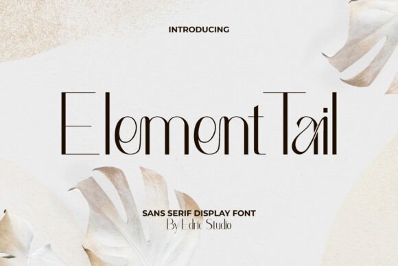 Element Tail Font: A Maker’s Guide to Elegant Display Typography