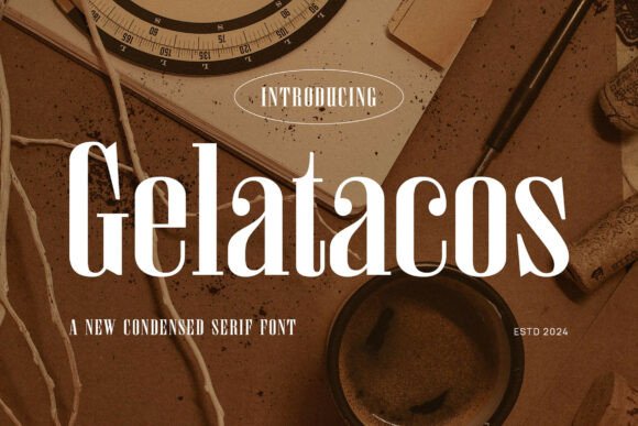 Gelatacos: A Stylish Serif Font for Branding