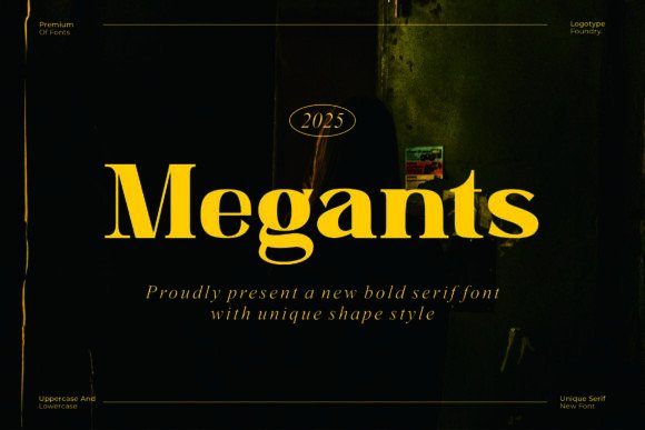 Megants: A Bold Serif Font for Modern Branding